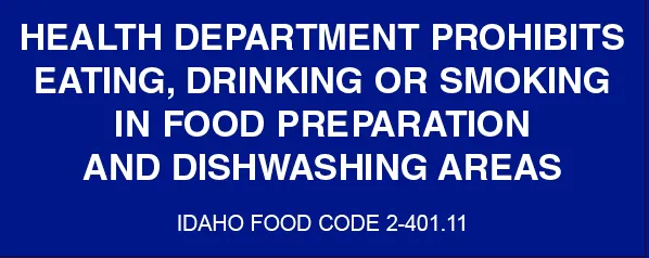 Health Department Prohibits Eating, Drinking, or Smoking in Food Preparation and Dishwashing Areas Sticker - Print Version