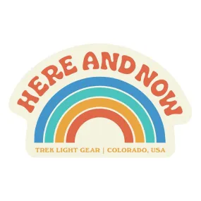 Here And Now Sticker